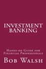 Investment Banking : Hands-on Guide for Financial Professionals - Book