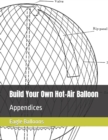 Build Your Own Hot-Air Balloon : Appendices - Book