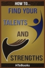 How To Find Your Talents and Strengths - Book