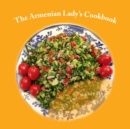 The Armenian Lady's Cookbook - Book