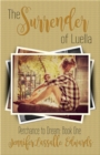 Surrender of Luella - Book