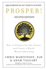 Prosper! : How to Prepare for the Future and Create a World Worth Inheriting - Book