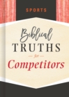 Sports : Biblical Truths for Competitors - eBook