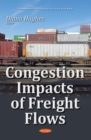 Congestion Impacts of Freight Flows - eBook