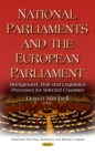 National Parliaments & the European Parliament : Background, Role & Legislative Processes for Selected Countries - Book