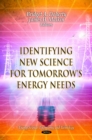 Identifying New Science for Tomorrow's Energy Needs - eBook