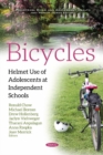 Bicycles : Helmet Use of Adolescents at Independent Schools - Book