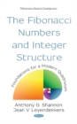 The Fibonacci Numbers and Integer Structure: Foundations for a Modern Quadrivium - Book