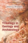 Tribology in Geology and Archaeology - Book