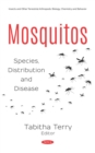 Mosquitos: Species, Distribution and Disease - eBook