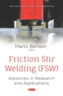 Friction Stir Welding (FSW): Advances in Research and Applications - eBook