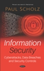 Information Security: Cyberattacks, Data Breaches and Security Controls - eBook