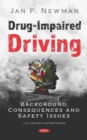 Drug-Impaired Driving : Background, Consequences and Safety Issues - Book