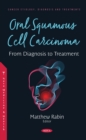 Oral Squamous Cell Carcinoma: From Diagnosis to Treatment - eBook