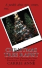 Christmas Tree Rapist : A Green Flame Omnimedia Slim: Potency in a Precise Package - Book