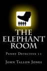 The Elephant Room : Penny Detective 11 - Book