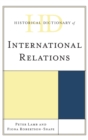 Historical Dictionary of International Relations - Book
