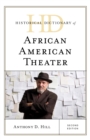 Historical Dictionary of African American Theater - Book