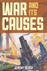 War and Its Causes - Book