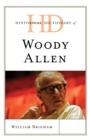 Historical Dictionary of Woody Allen - Book