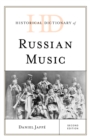 Historical Dictionary of Russian Music - Book