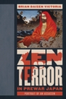 Zen Terror in Prewar Japan : Portrait of an Assassin - Book
