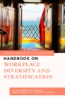 The Rowman & Littlefield Handbook on Workplace Diversity and Stratification - Book