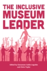 The Inclusive Museum Leader - Book