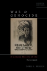 War and Genocide : A Concise History of the Holocaust - Book