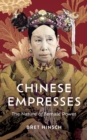 Chinese Empresses - Book
