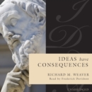 Ideas Have Consequences - eAudiobook