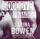 Goodbye Paradise - eAudiobook