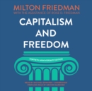 Capitalism and Freedom, Fortieth Anniversary Edition - eAudiobook
