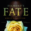 Diamond's Fate - eAudiobook