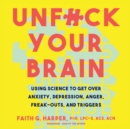 Unf*ck Your Brain - eAudiobook