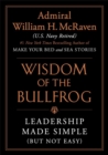 Wisdom of the Bullfrog : Leadership Made Simple (But Not Easy) - Book