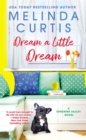 Dream a Little Dream - Book