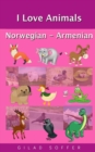 I Love Animals Norwegian - Armenian - Book