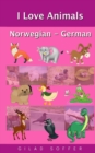 I Love Animals Norwegian - German - Book