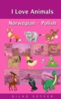 I Love Animals Norwegian - Polish - Book