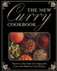 The New Curry Cookbook : Discover a New Style of Cooking with Curry with Delicious Curry Recipes - Book