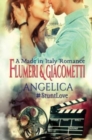 Angelica : A Made in Italy Romance - Book