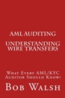 AML Auditing - Understanding Wire Transfers - Book