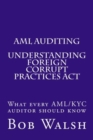 AML Auditing - Understanding Foreign Corrupt Practices Act - Book