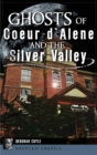 Ghosts of Coeur d'Alene and the Silver Valley - Book