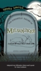 Ghostly Tales of Milwaukee - Book