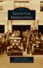 Lexington Firefighting - Book