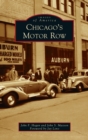 Chicago's Motor Row - Book