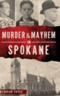 Murder & Mayhem in Spokane - Book