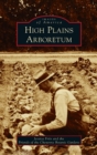 High Plains Arboretum - Book